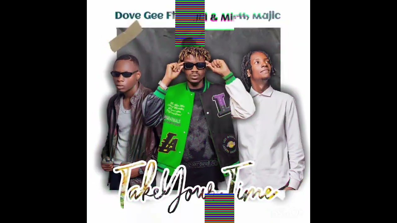 Dove Gee Ft Omel & Majic - Take Your Time (Official Audio) Re uploaded 