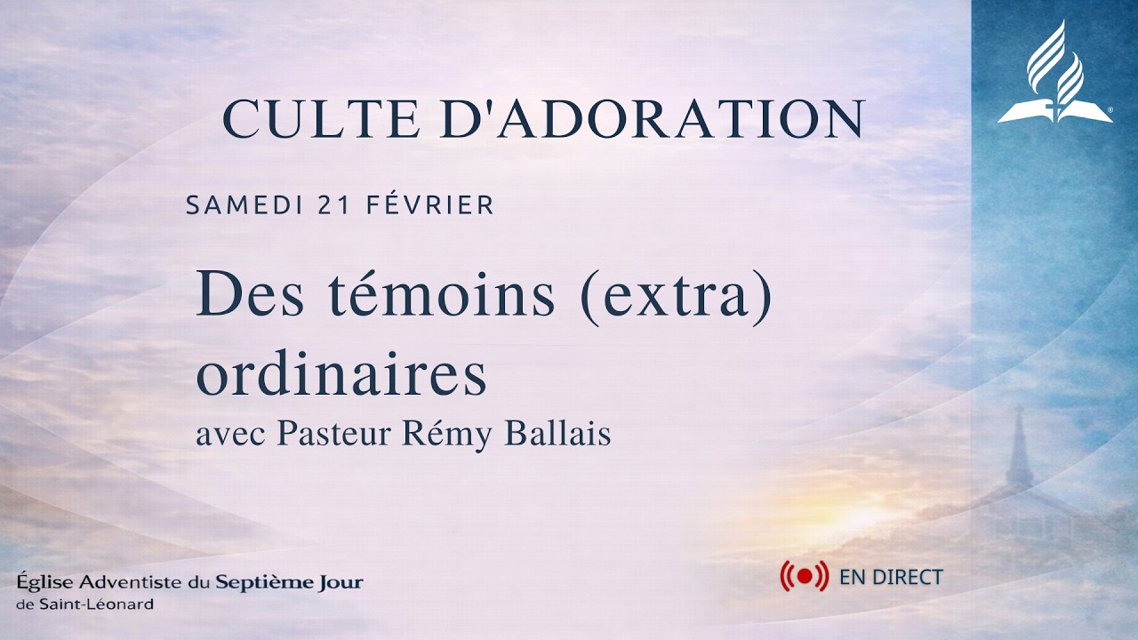Past. Rémy Ballais | Des témoins (extra) ordinaires... | 21/02/26