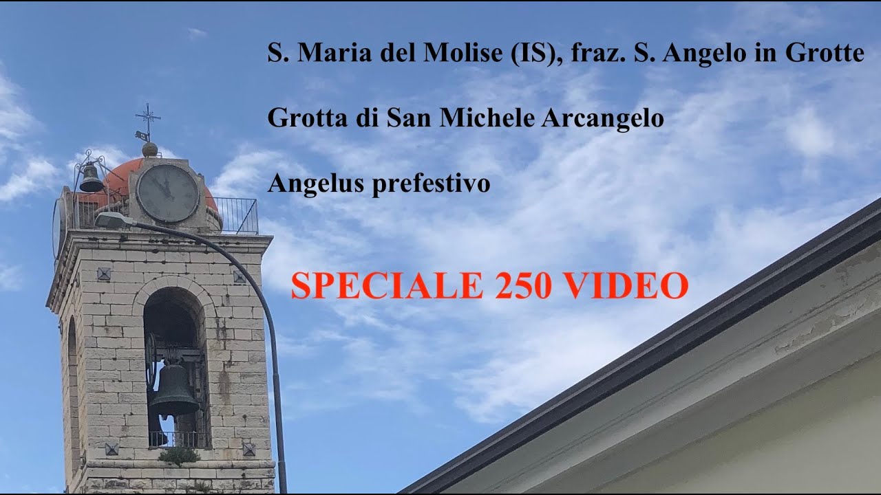 Campane della Grotta di S. Michele in S. Angelo in Grotte di S. M. del Molise (IS), VIDEO 250