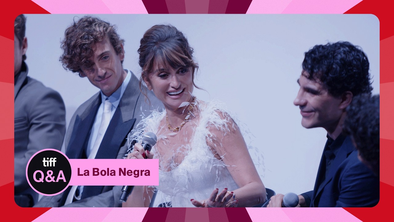 LA BOLA NEGRA with Javier Calvo, Javier Ambrossi, Pen&eacute;lope Cruz,  and more | TIFF 2026