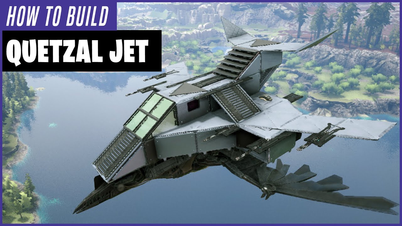 Ark: How To Build A Quetzal Jet