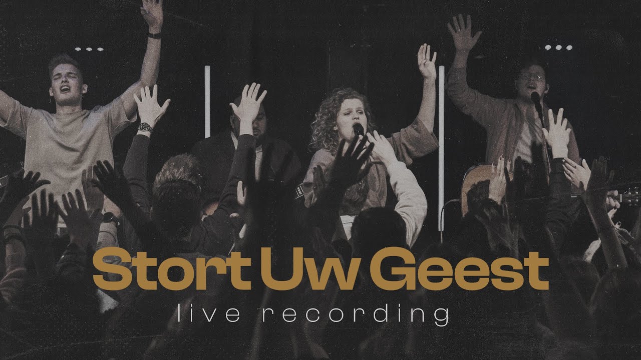 Stort Uw Geest | Jesus Central Worship