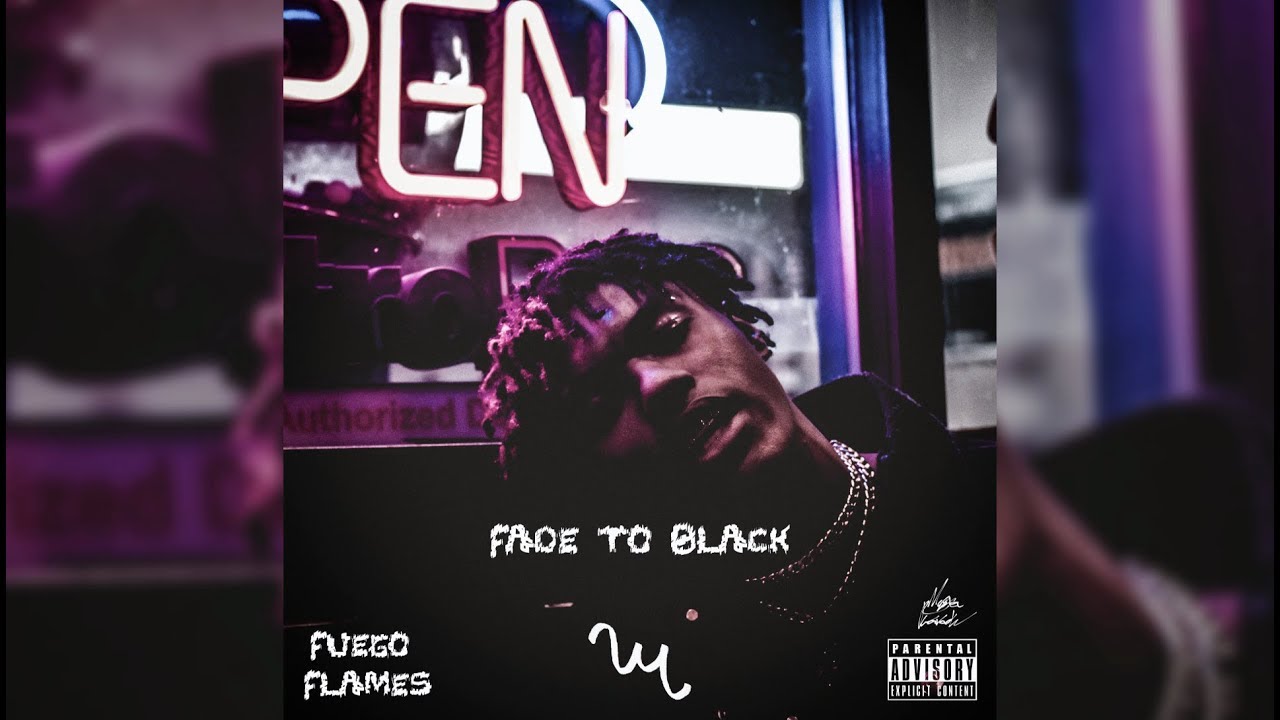 Fuego Flames - Fade To Black (Official Audio)