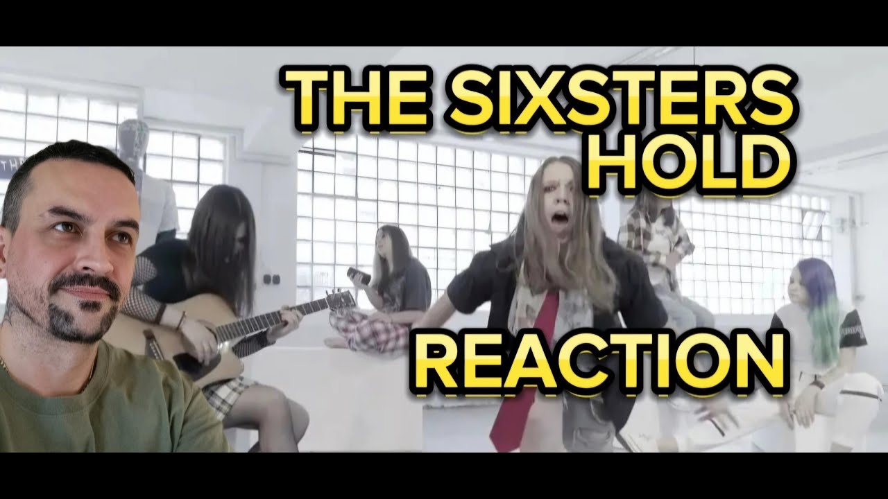 The Sixsters - Hold (Official Video 2022) reaction