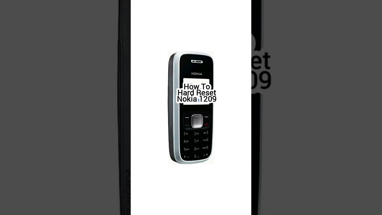 How To Hard Reset Nokia 1209
