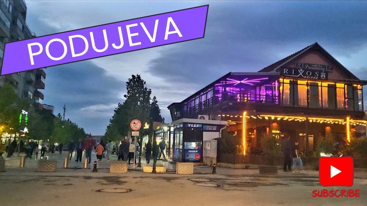 PODUJEVA - KOSOVO | EKSPLOROJMË QYTETIN E PODUJEVËS NË KOSOVË #SUBSCRIBE #traveldestinations