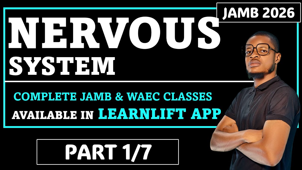 НЕРВНАЯ СИСТЕМА (JAMB 2026 БИОЛОГИЯ и WAEC 2026 БИОЛОГИЯ) (UTME 2026)