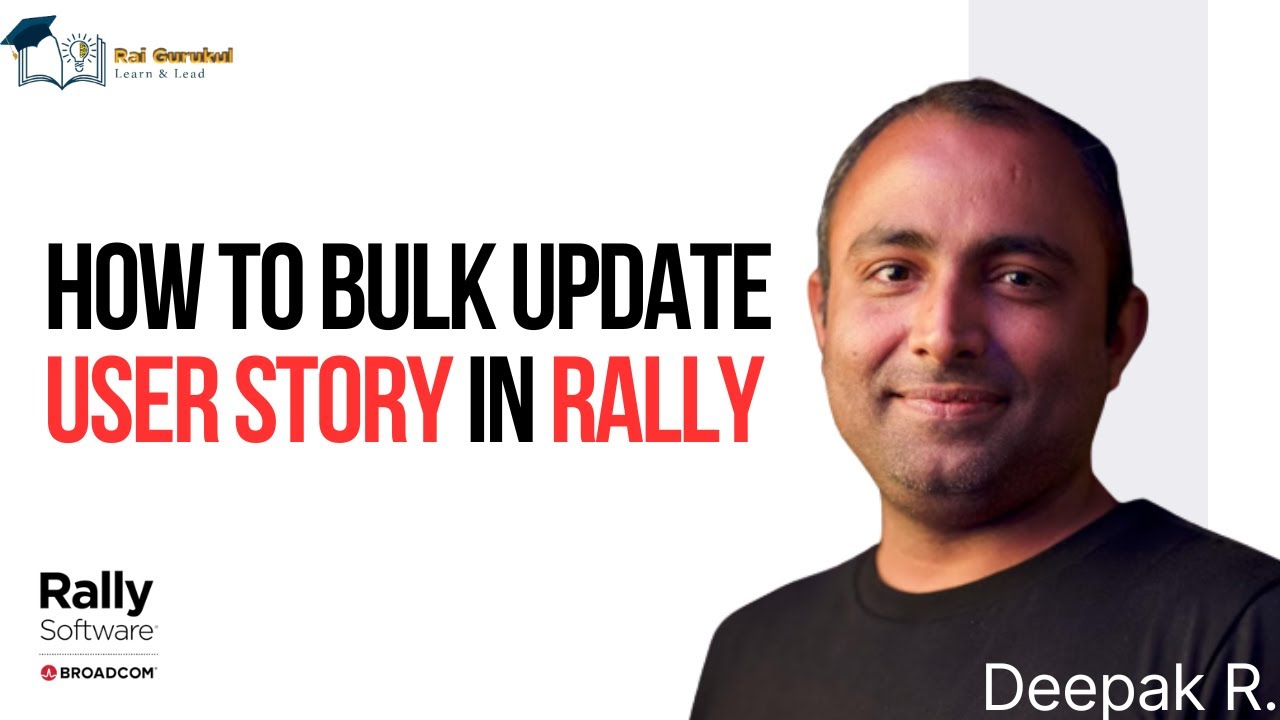 How to Bulk Update User Story in Rally | Rally Agile Tutorial