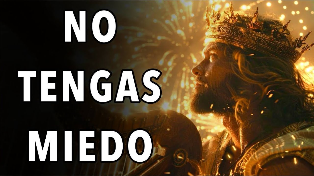 Si Tienes Miedo, Escucha Estos Salmos – Dios Está Contigo