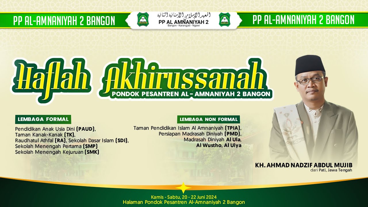 🔴LIVE HAFLAH AKHIRUSSANAH PONDOK PESANTREN AL-AMNANIYAH 2 BANGON - KARANGJATI
