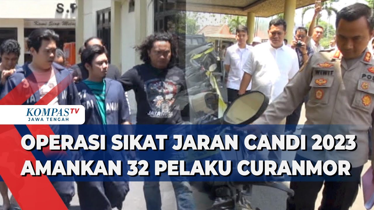 Operasi Sikat Jaran Candi 2023 Amankan 32 Pelaku Curanmor