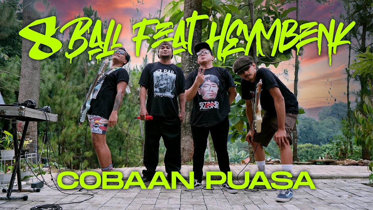 8 Ball feat. Ishal Musik, Digi Rama & Heymbenk  - Cobaan Puasa (Live Session Senin-Kamis)