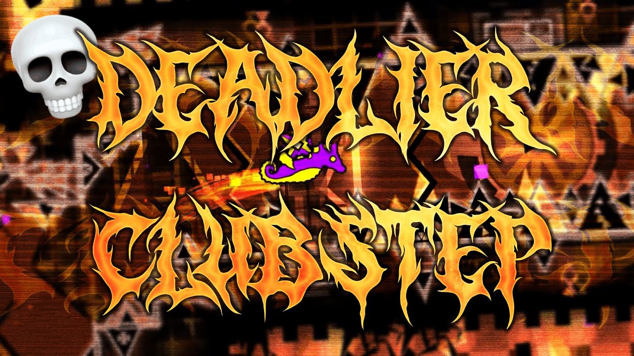 Deadlier Clubstep by herozombie80 100% (Top 40) [CBF]