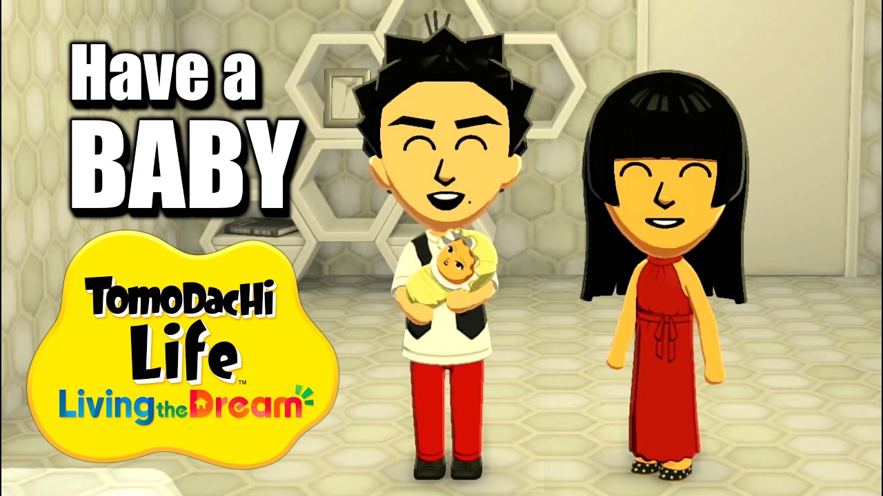 HOW TO Have a Baby in Tomodachi Life Living the Dream