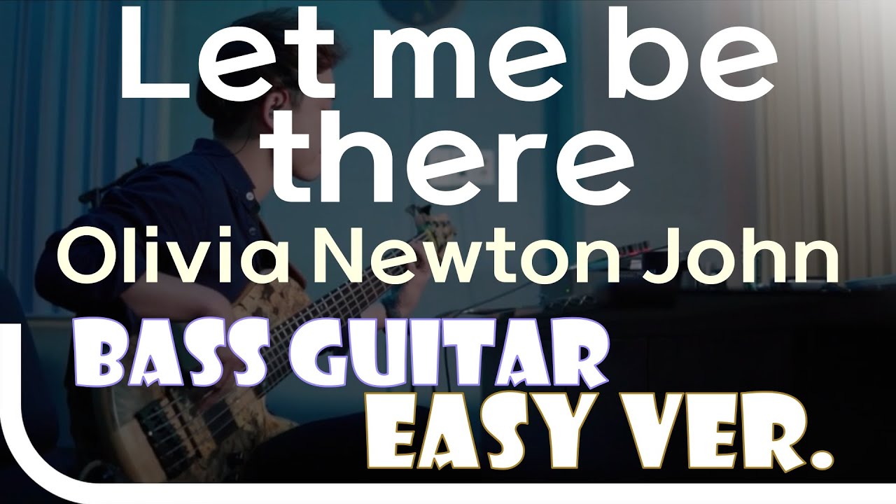 [신청곡] ‘Let me be there - Olivia Newton John’ Bass Easy Ver. 베이스기타 쉬운 버전. 베이스 악보.(TAB) Bassist J. KU