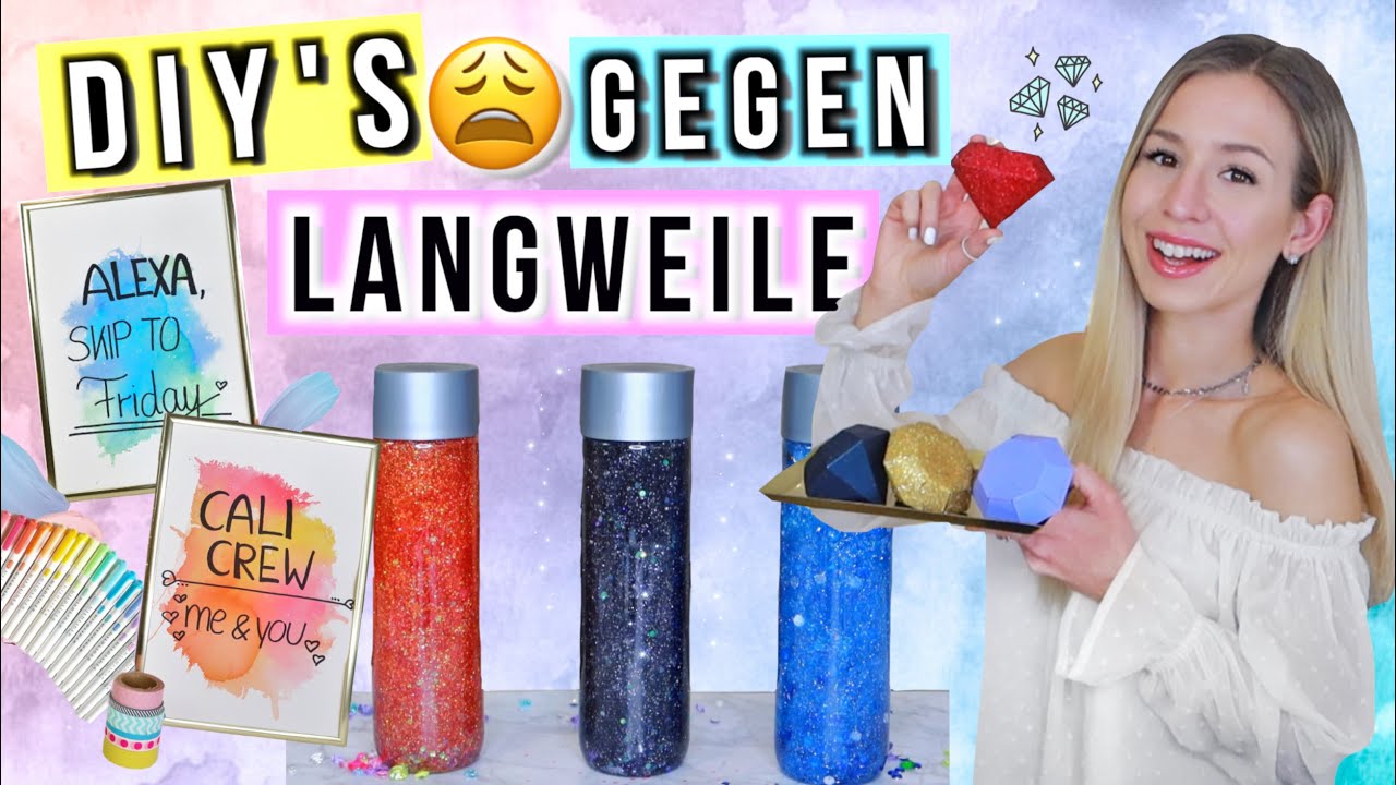 DIYs gegen LANGEWEILE 6.0 😑 einfache DIY Ideen f&uuml;r Zuhause ✨ gegen Langeweile - Cali Kessy