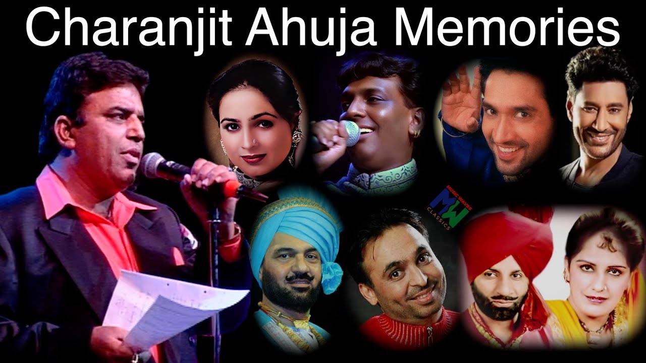 Charanjit Ahuja - Yaadan ਯਾਦਾਂ - ਚਰਨਜੀਤ ਅਹੂਜਾ Sabar Koti, Bugga, Neeru, Pammi, H Maan, Bhagwant Maan