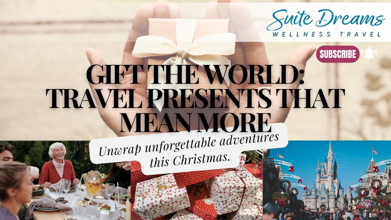 Gift the World: Travel Presents That Mean More
