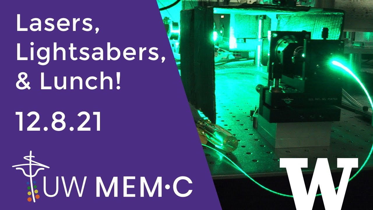 Lasers, Lightsabers, and Lunch!   December 8, 2021