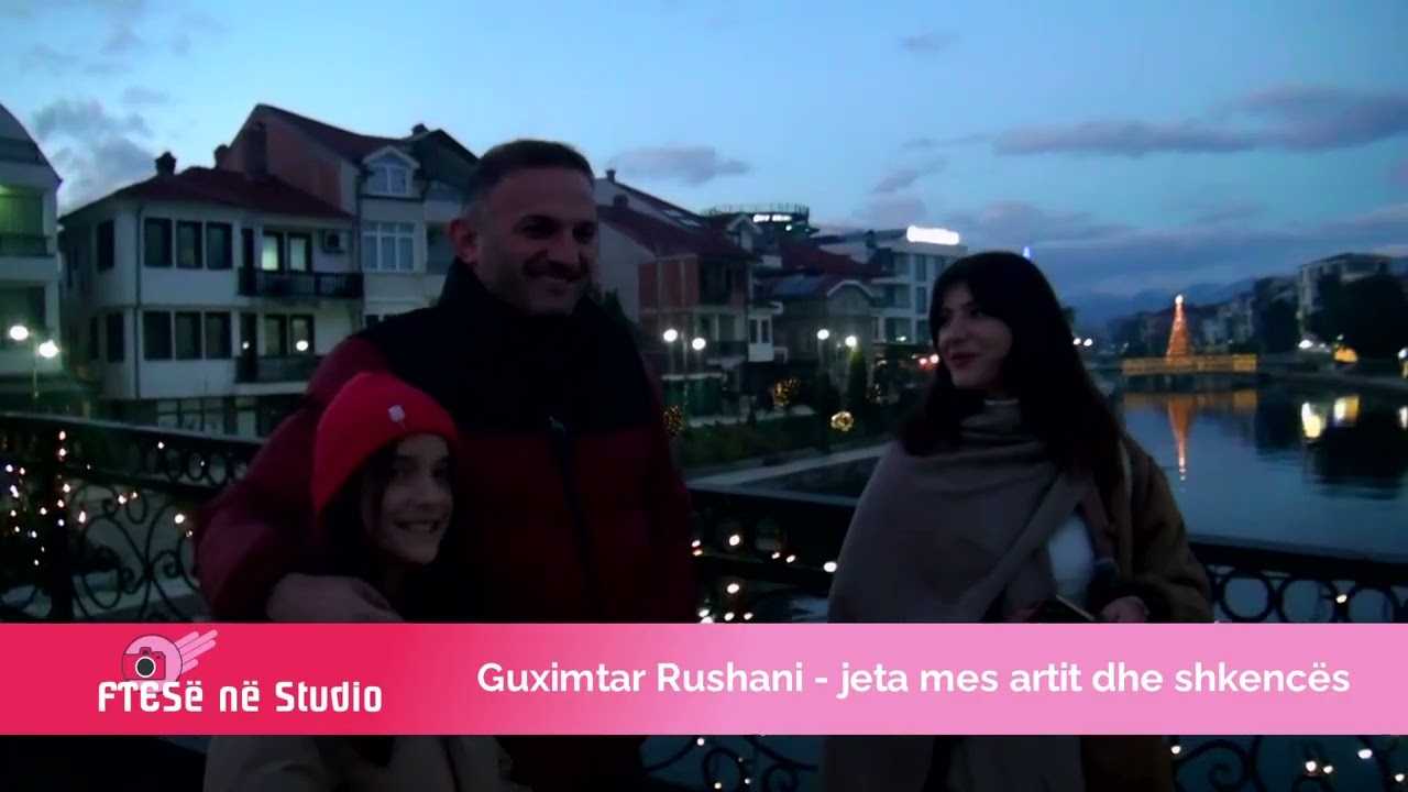FTESË NË STUDIO- Guximtar Rushani -  jeta mes artit dhe shkencës