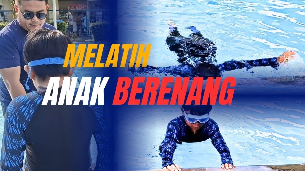 Melatih anak berenang, PART I  step by step berlatih berenang #belajarrenang #renang