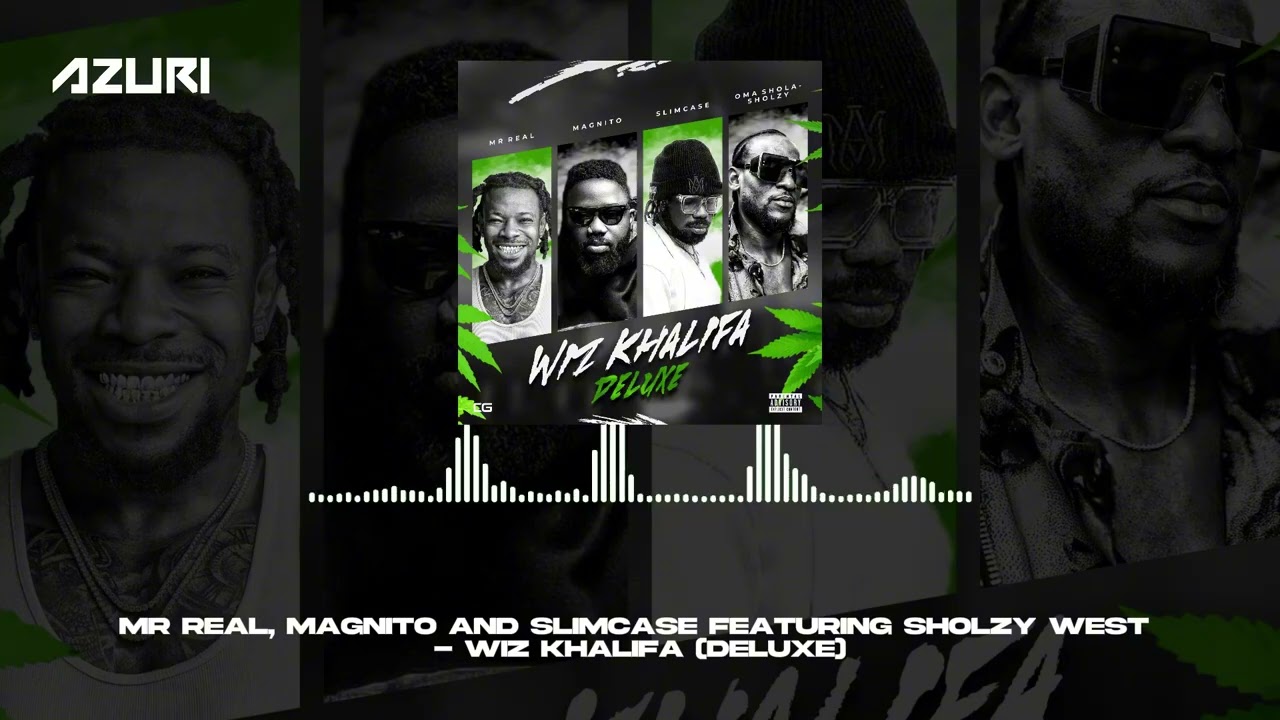 Mr Real, Magnito, Slimcase & Sholzy West - Wiz Khalifa [Deluxe] (Official Audio)
