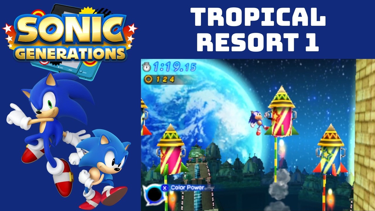 Sonic Generations (3DS) - Tropical Resort (Classic) in 1:21.94
