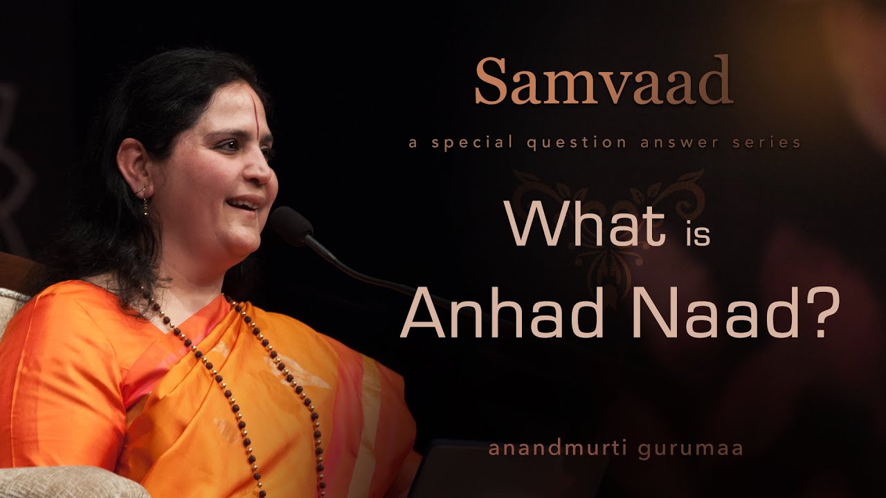 What is Anhad Naad?