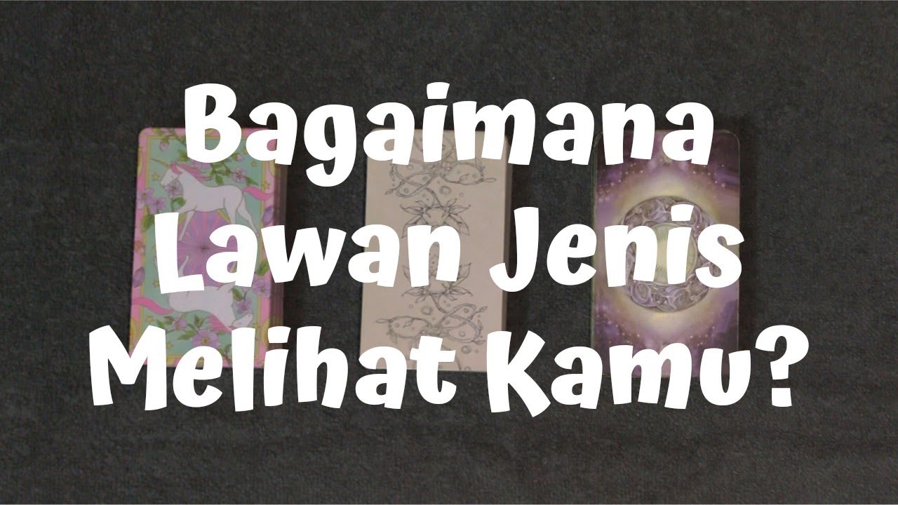 💙 Bagaimana Lawan Jenis Melihat Kamu? 🌅 (Pilih Kartu)