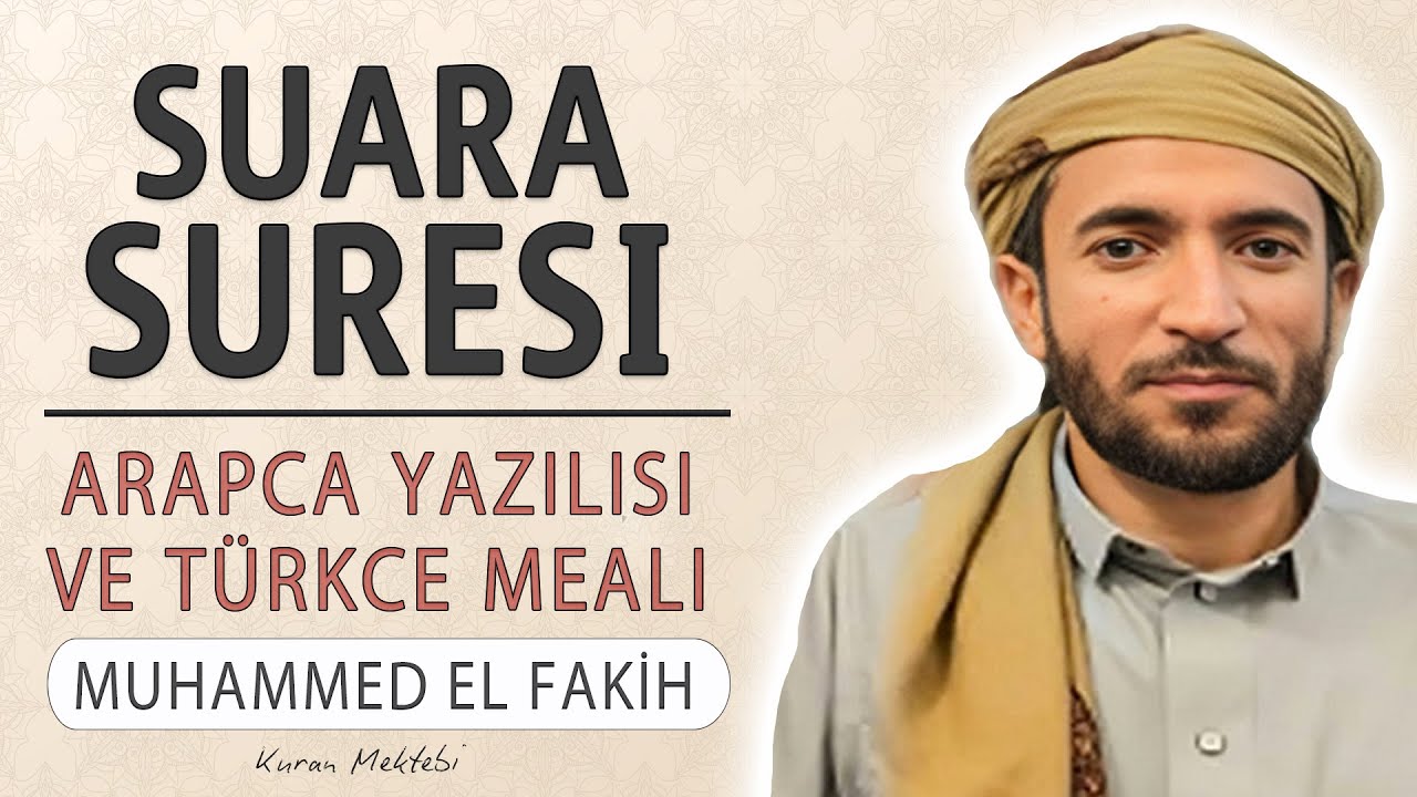 Şuara suresi anlamı dinle Muhammed el Fakih (Şuara suresi arapça yazılışı okunuşu ve meali)
