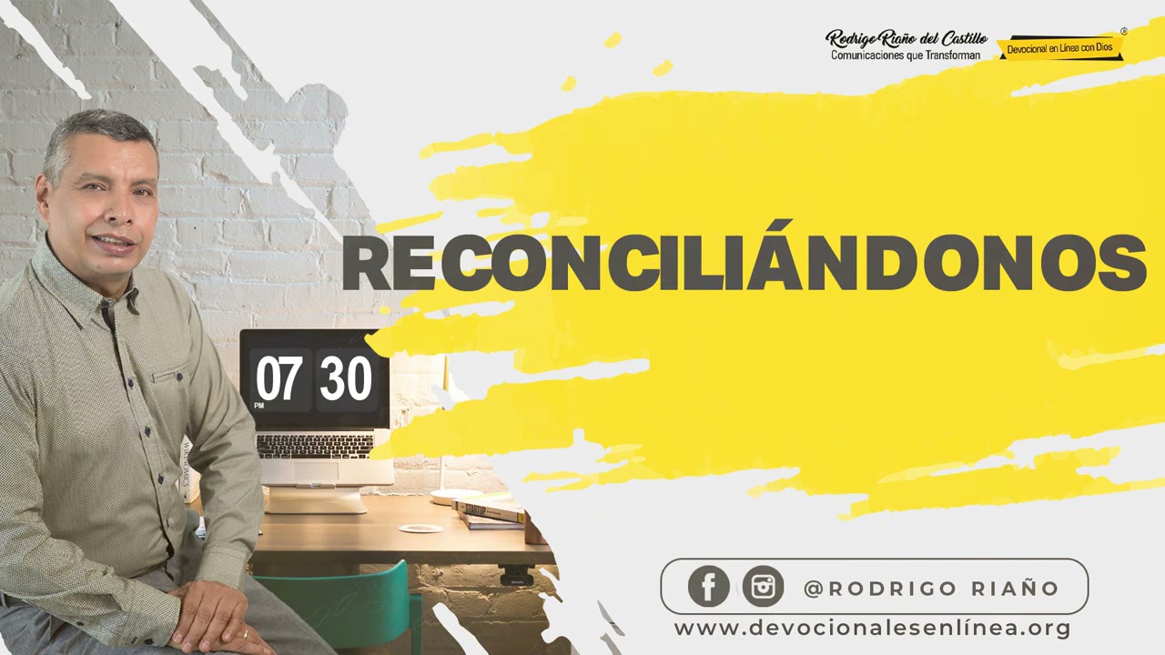 RECONCILIÁNDONOS 📺 Sábado/8/Mayo/2021 En Línea Con Dios