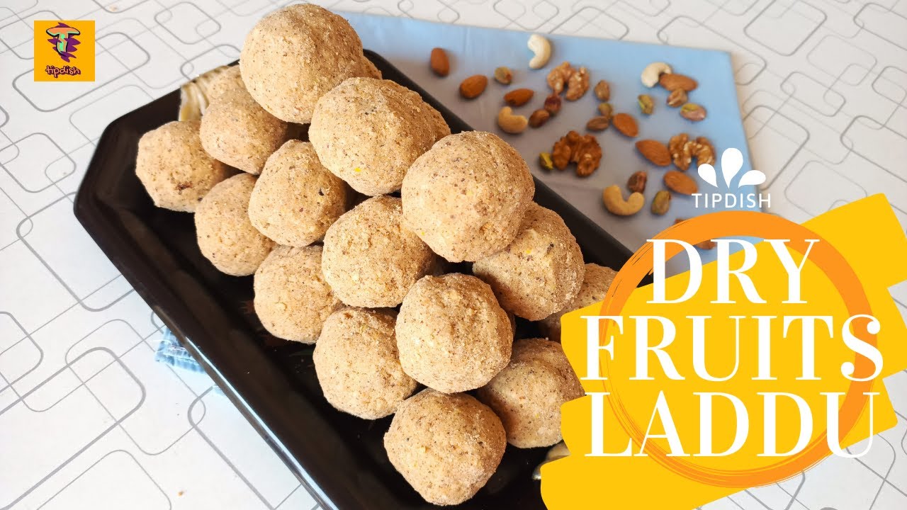 Unique Dry Fruits Laddu Recipe by Tipdish