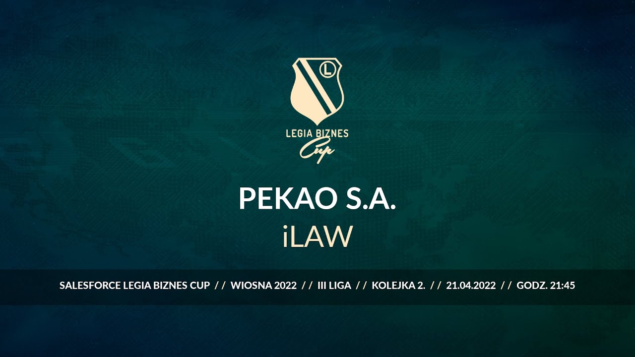 Skrót spotkania PEKAO S.A. - iLAW ( Legia Biznes Cup Wiosna 2022 )
