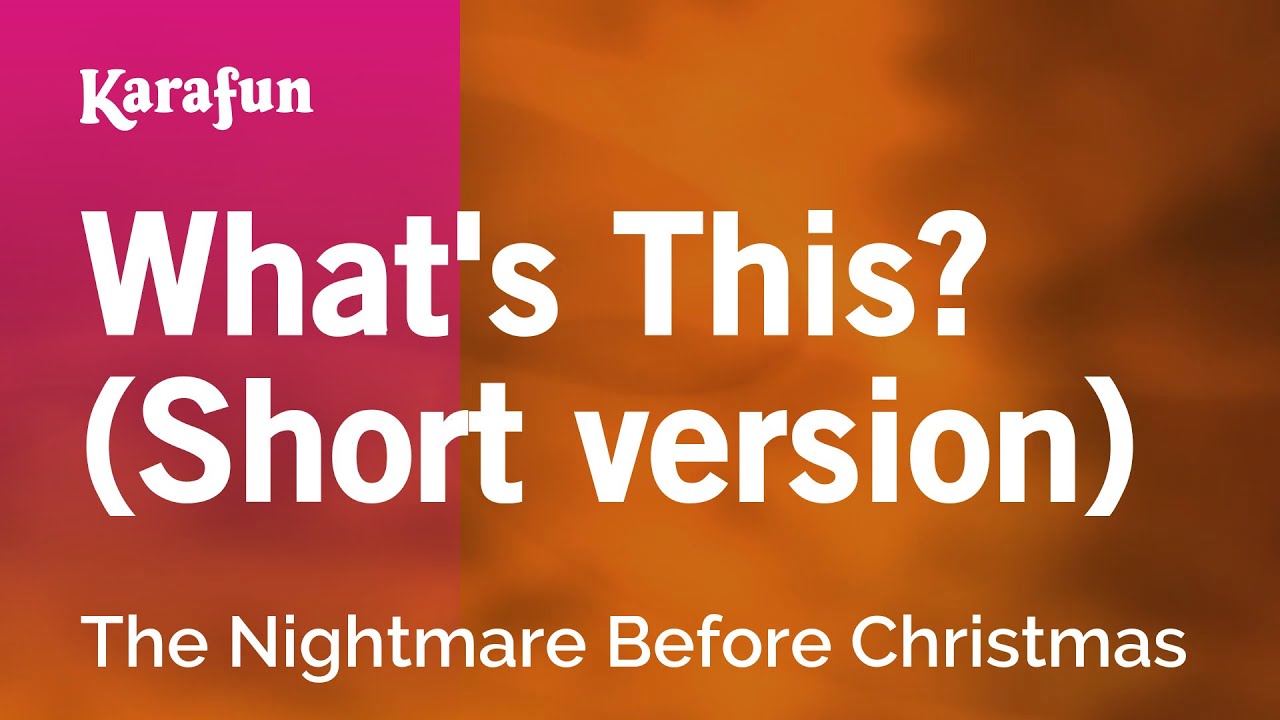 What's This? - The Nightmare Before Christmas | Karaoke Version | KaraFun