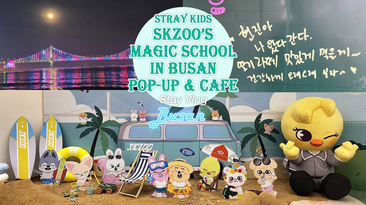 stay vlog | 스트레이키즈 SKZOO'S MAGICSCHOOL IN BUSAN POP-UP STORE & CAFE 방문기