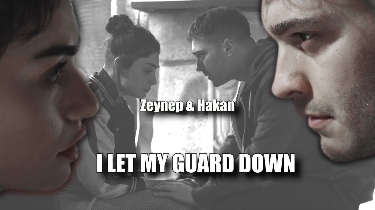 Zeynep & Hakan | I Let My Guard Down