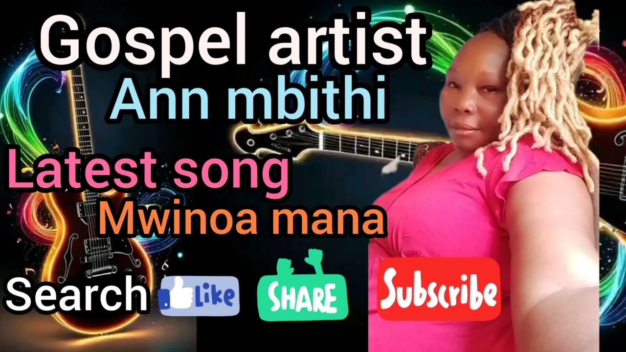 Munoa mana by Ann mbithi 