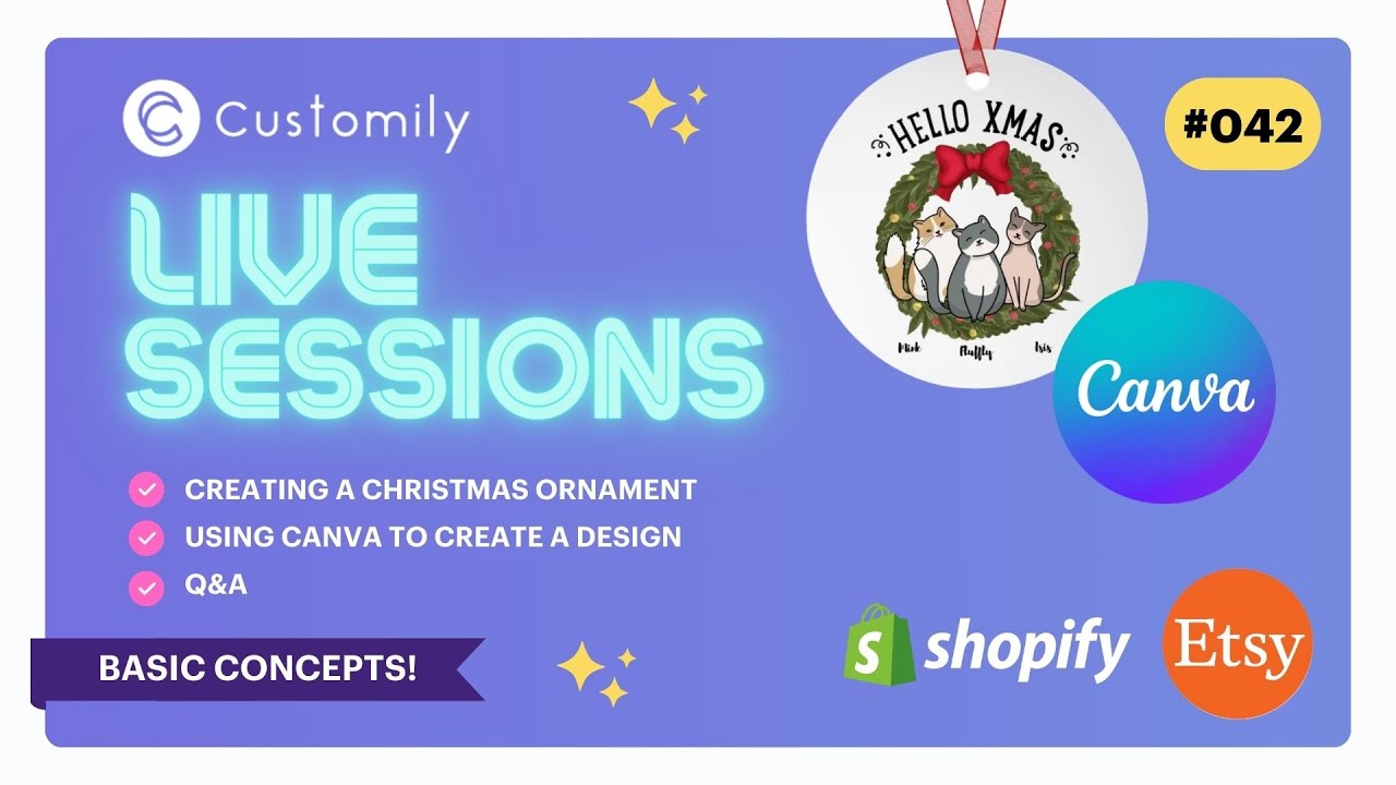Customily Live Sessions 042 (BASIC) - Personalized Ornament + Using Canva + Your Own Design + Q&A