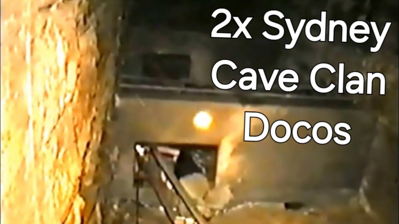 Two Docos with Sydney Cave Clan