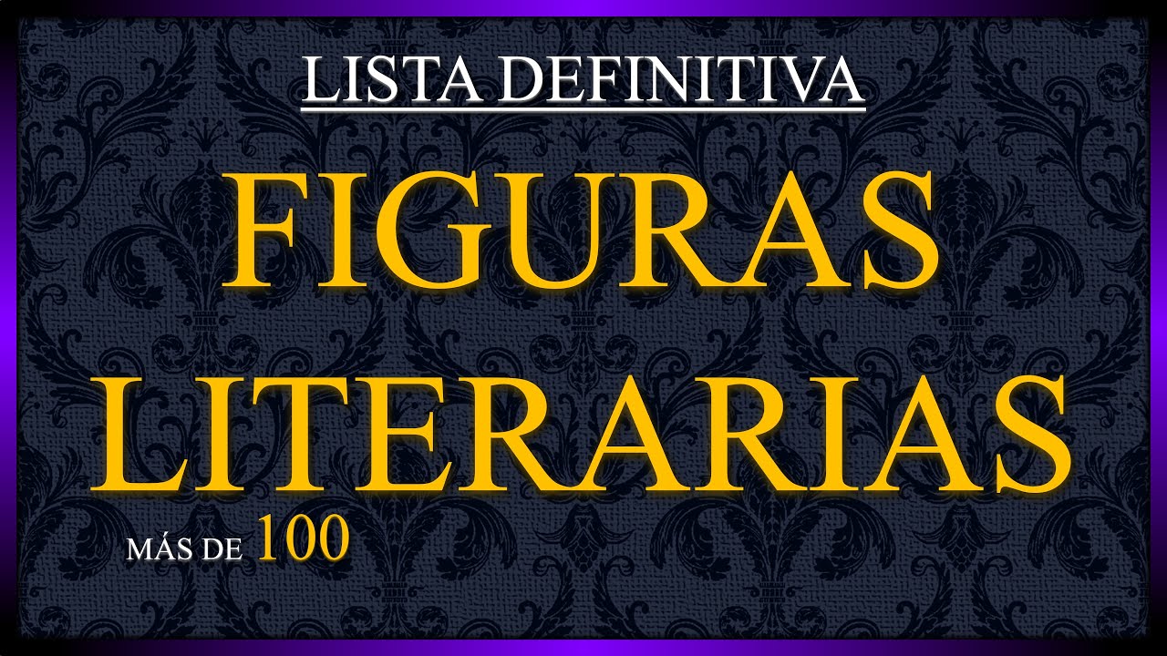 TODAS las Figuras Literarias (o Ret&oacute;ricas) que Existen | Definici&oacute;n y Ejemplos