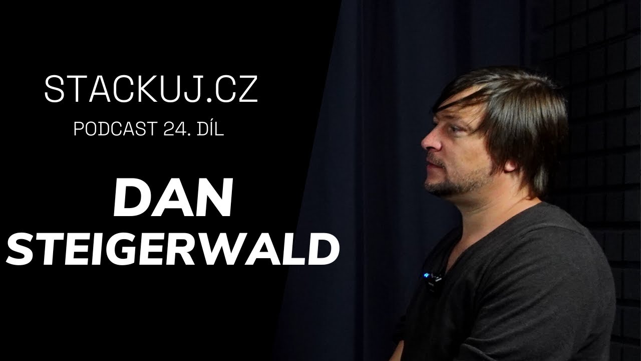 Stackuj.cz: Dan Steigerwald o bitcoinu, shitcoinech, anarchii