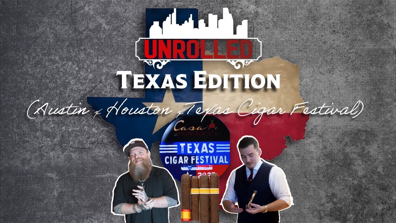 The Ultimate Texas Cigar Road Trip | From Austin to Houston & The Texas Cigar Festival