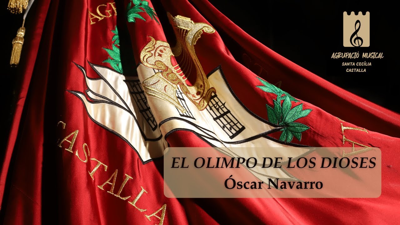 EL OLIMPO DE LOS DIOSES - Óscar Navarro | Agrupació Musical Santa Cecília de Castalla