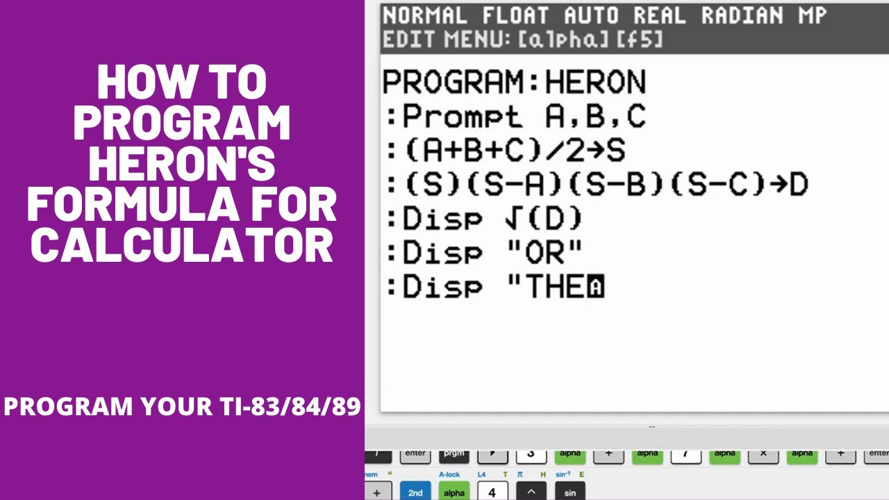 How to Program Heron's Formula for TI-83/84/89 Calculator (VERY EASY)