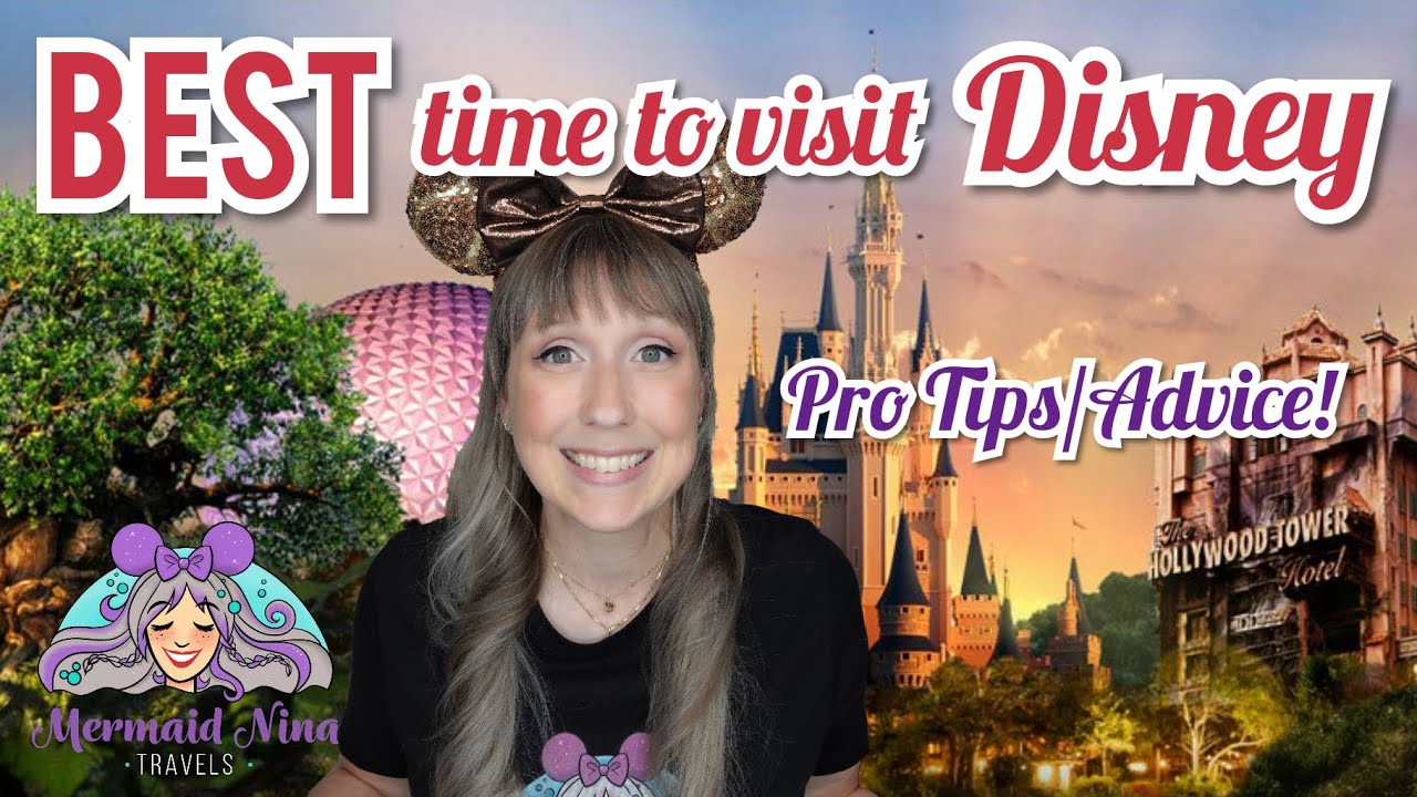 Disney Vacation Planning - BEST time to go to DISNEY