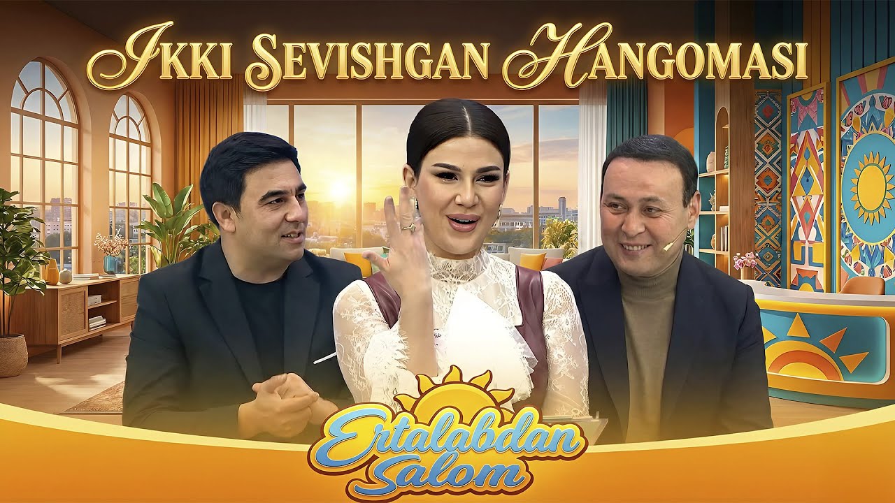 Ikki sevishgan hangomasi | Ertalabdan salom