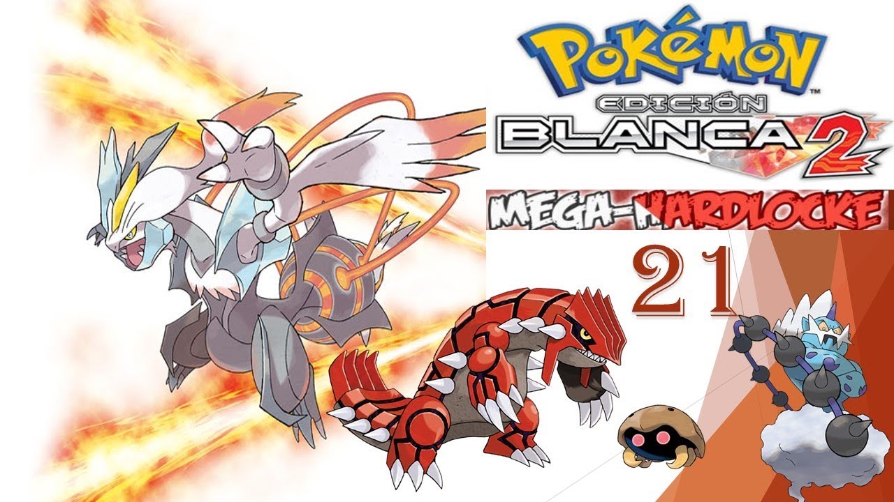 POKEMON BLANCO 2 MEGA HARDLOCKE #21 prepar&aacute;ndonos en la ruta 12
