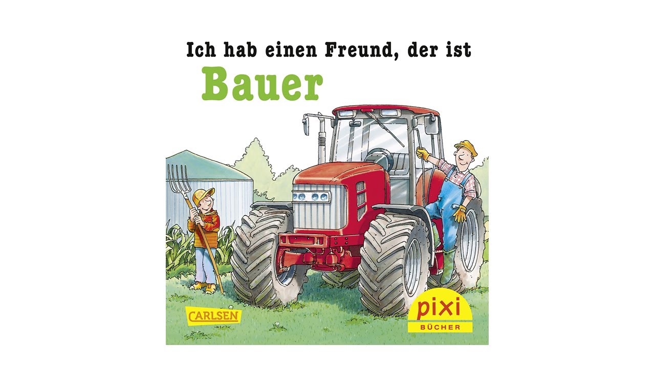 Ich hab einen Freund, der ist Bauer | Pixi®