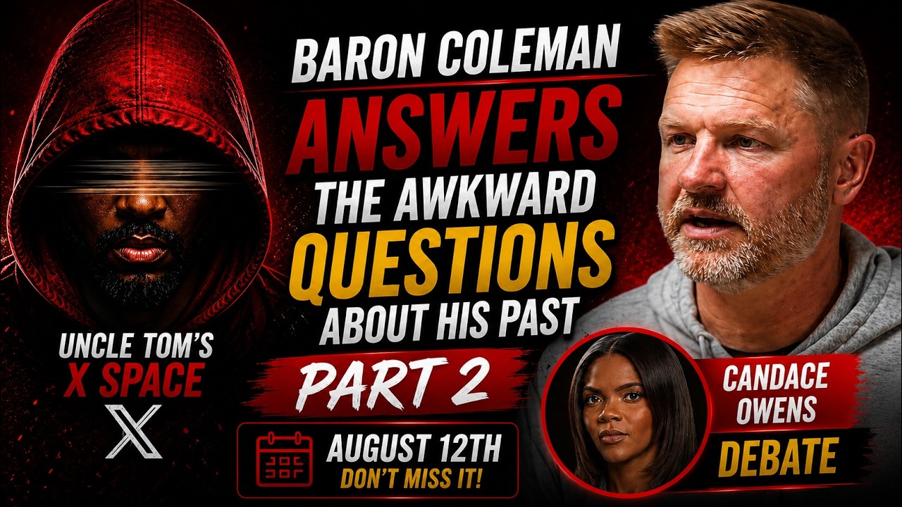 Baron Coleman Part 2 &mdash; Court Filings, Candace & Andrew Wilson Debate.
