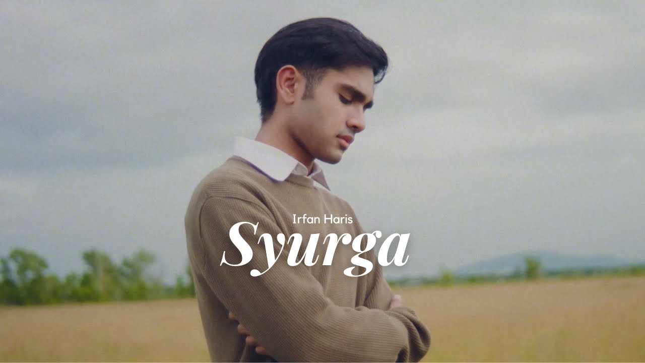 Irfan Haris - Syurga (Official MV)